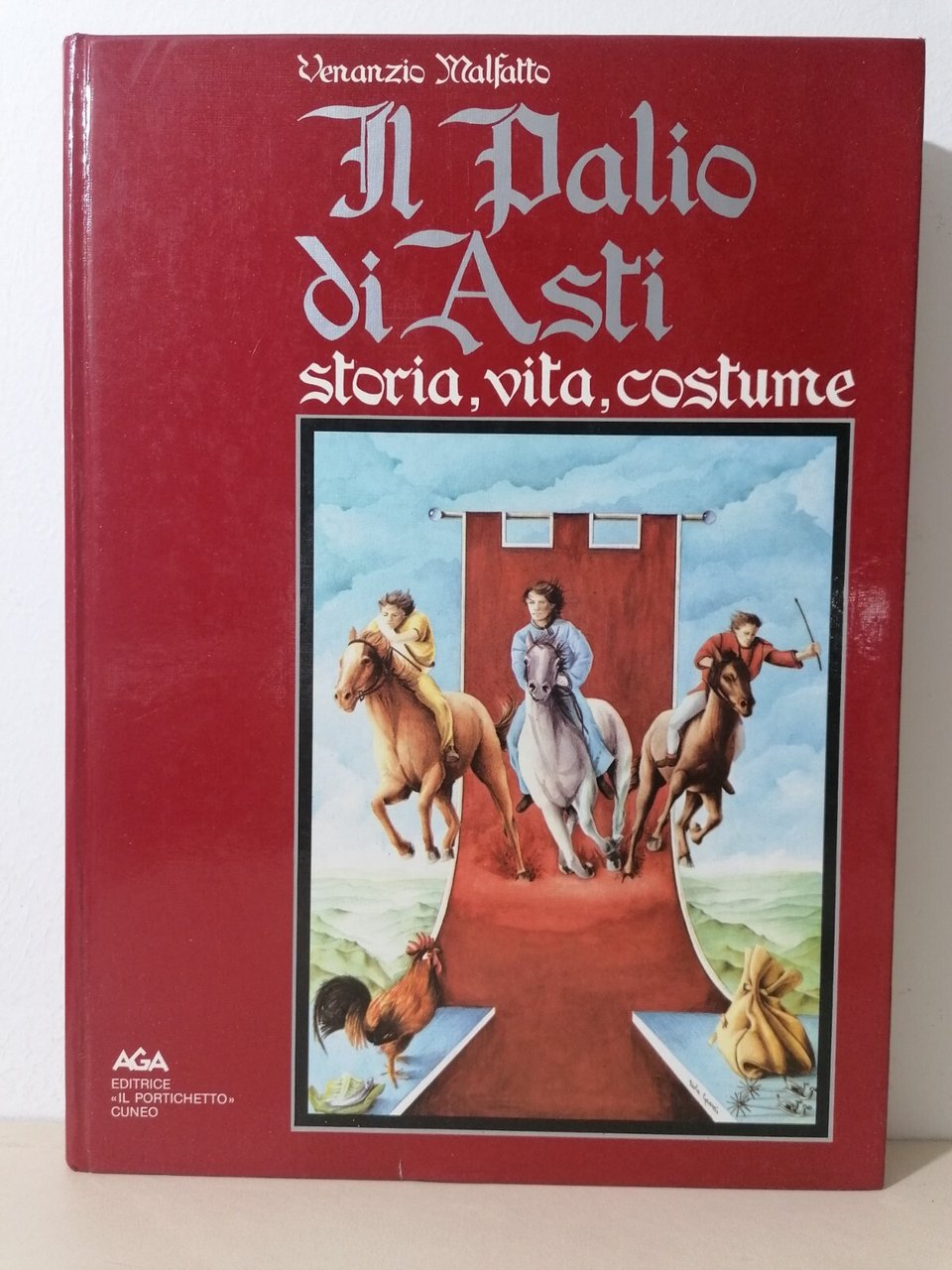 Il Palio Di Asti Storia Vita Costume Libro Malfatto Portichetto …
