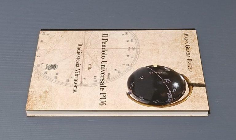 Il pendolo universale PU6 e la radiestesia vibratoria
