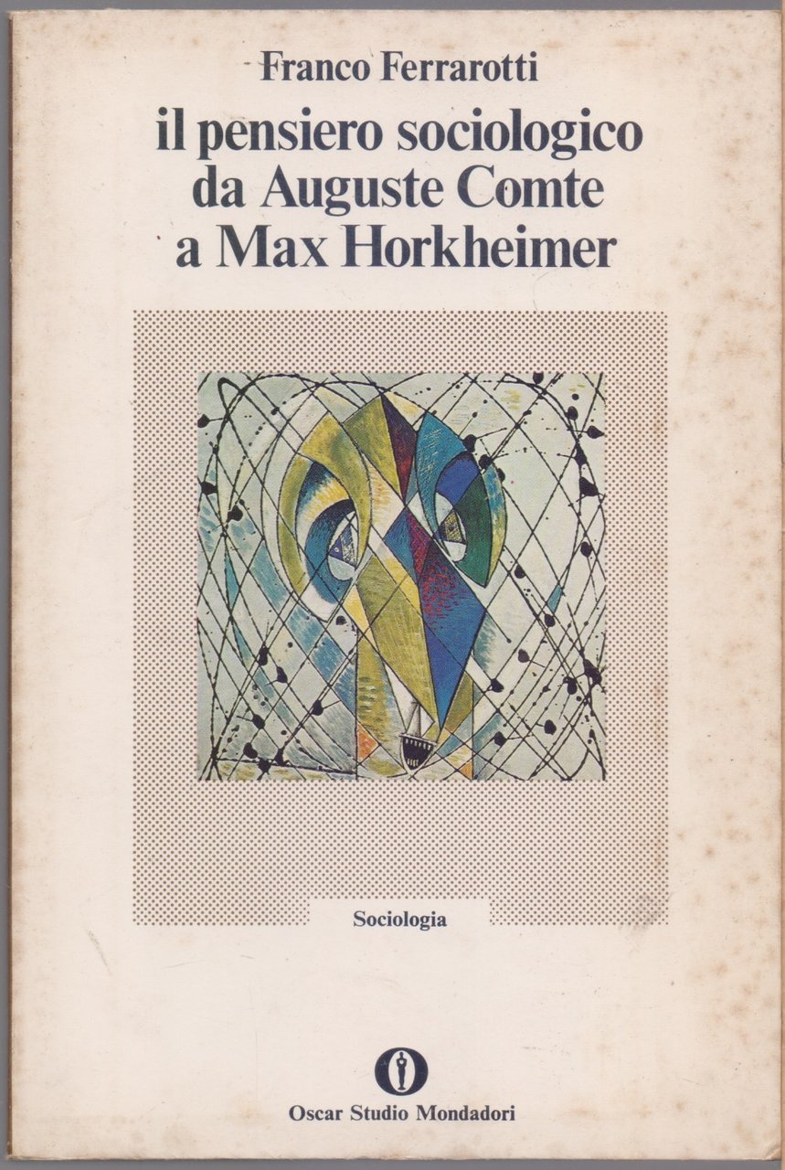 Il pensiero sociologico da Auguste Comte a Max Horkheiner - … | Immagine principale