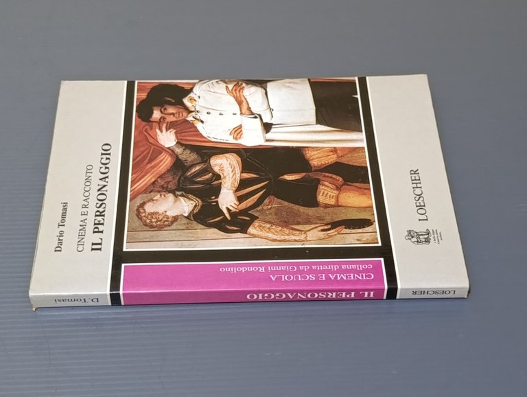 Il Personaggio - Cinema e Racconto - Libro Dario Tomasi …
