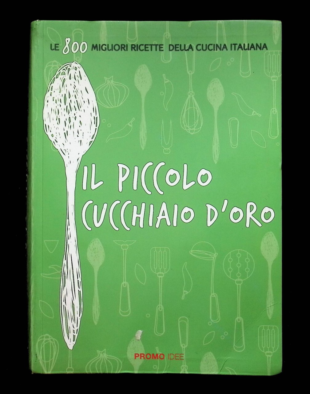 Il Piccolo Cucchiaio D'Oro Libro Cucina Italiana Migliori Ricette 9788861543942