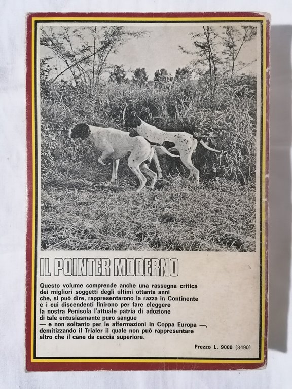 Il Pointer Moderno - Felice Steffenino Libro Cani da Caccia …