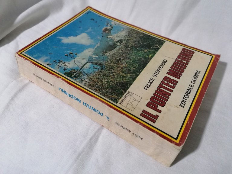 Il Pointer Moderno - Felice Steffenino Libro Cani da Caccia …