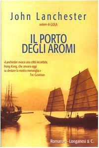 Il porto degli aromi - John Lanchester | Immagine principale