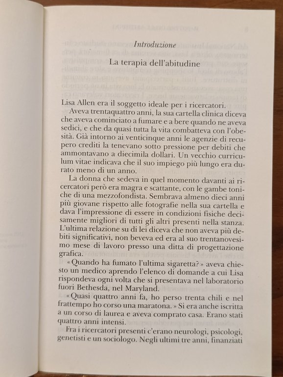 Il potere delle abitudini. Come si formano, quanto ci condizionano, … | Immagine Gallery 7