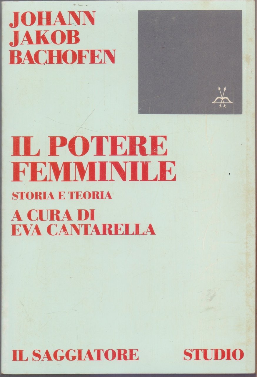 Il potere femminile. Storia teoria a cura di Eva Cantarella | Immagine principale
