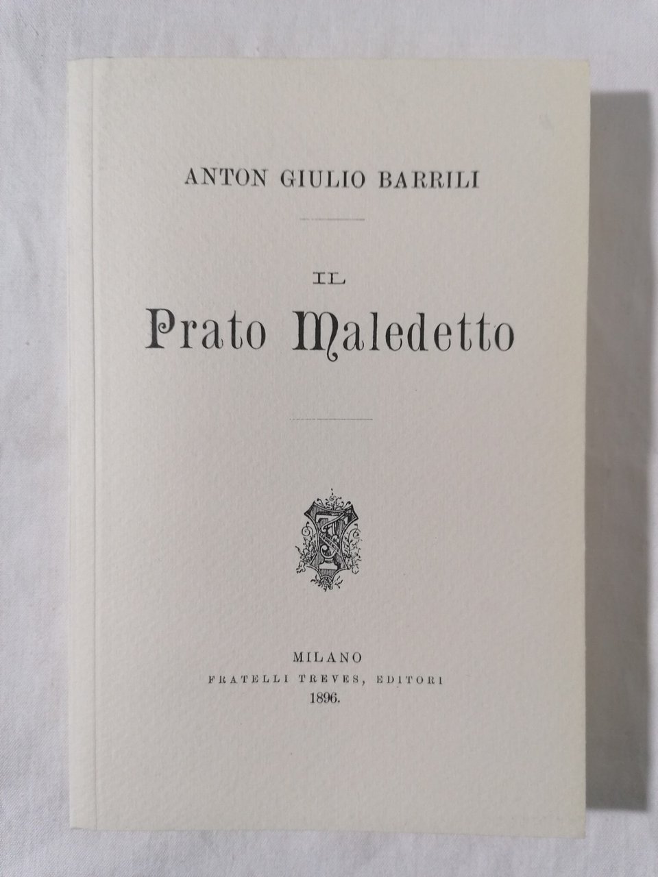 Il Prato Maledetto (Anastatica)