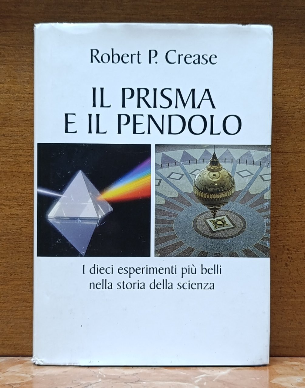 Il Prisma e il Pendolo. I Dieci Esperimenti Più Belli … | Immagine principale