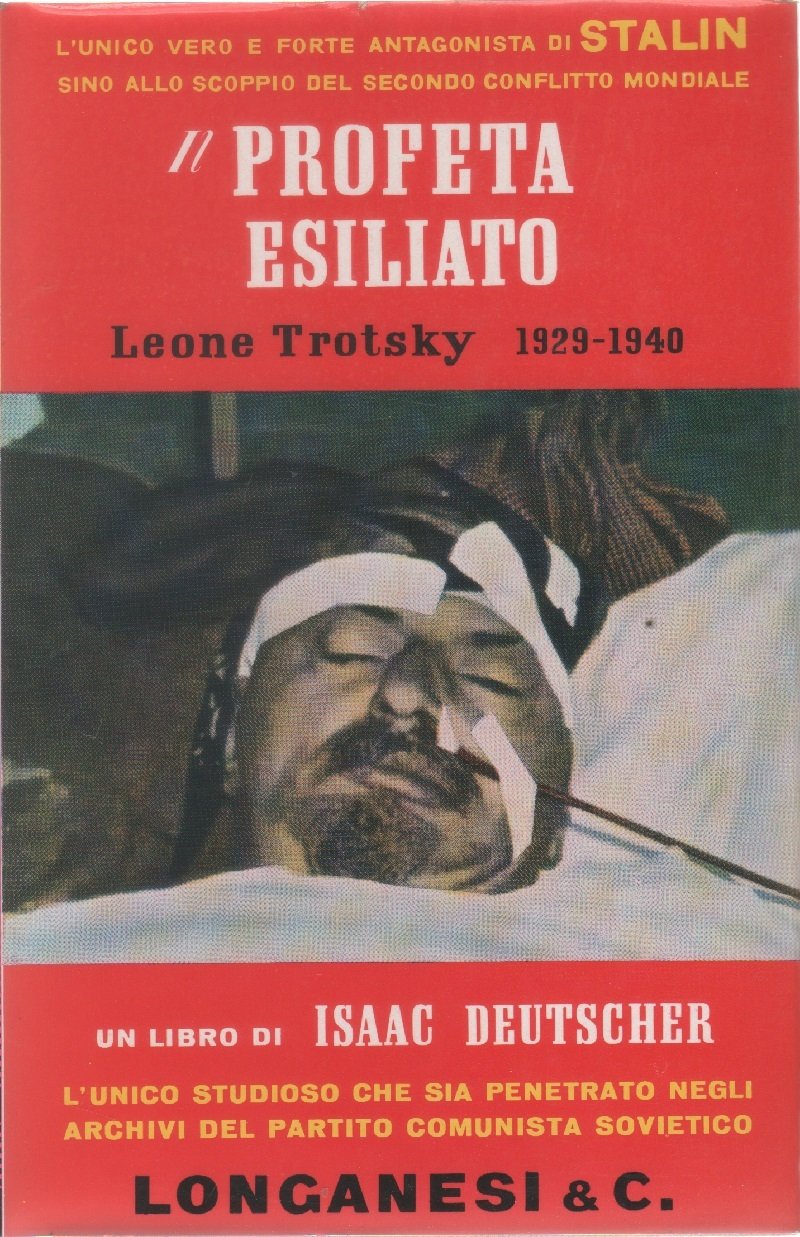 Il profeta esiliato Leone Trotsky 1929-1940 - Isaac Deutscher | Immagine principale