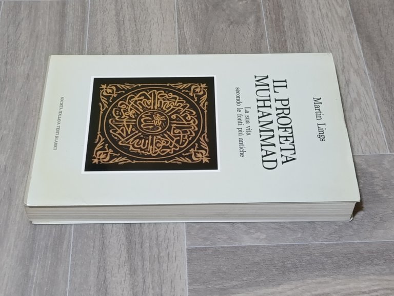 Il Profeta Muhammad. La sua vita secondo le fonti più …