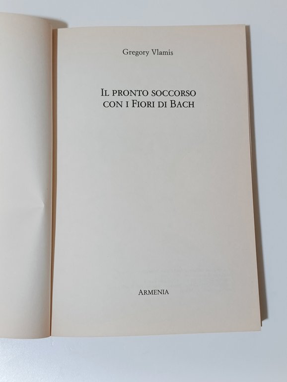 Il pronto soccorso con i fiori di Bach. L'azione terapeutica … | Immagine Gallery 7