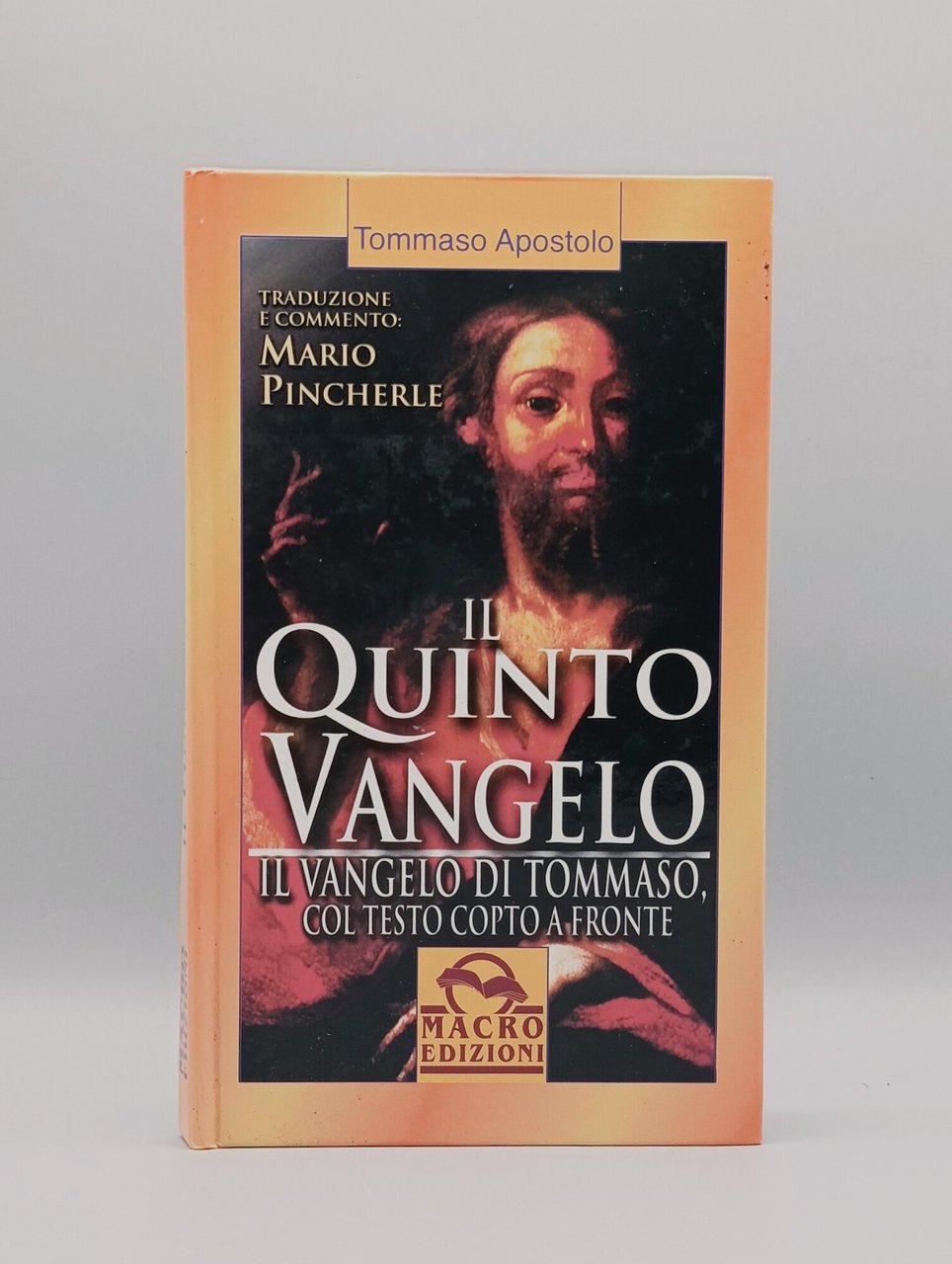 Il quinto vangelo. Il vangelo di Tommaso. Testo originale a …