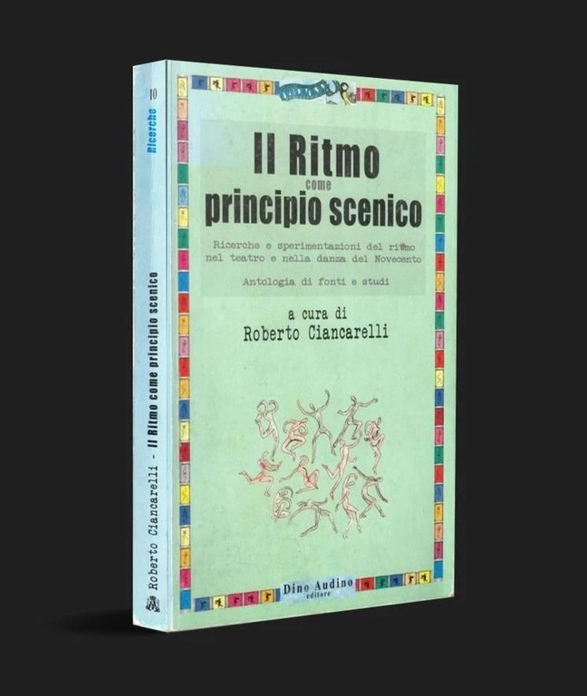 Il Ritmo come Principio Scenico Teatro e Danza del Novecento …