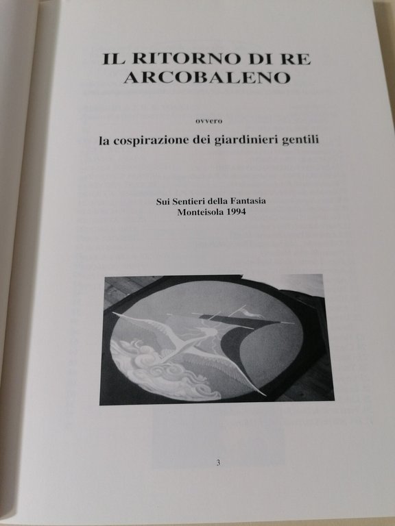 Il Ritorno Di Re Arcobaleno Ovvero La Cospirazione Dei Giardinieri …