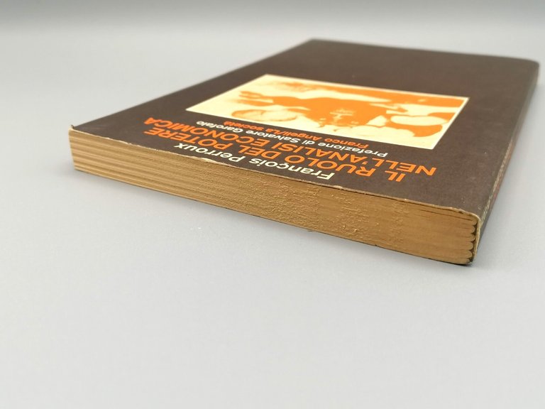 Il ruolo del Potere nell'Analisi Economica - Libro Perroux Franco …