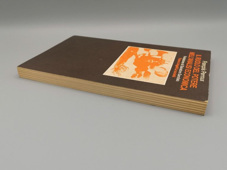 Il ruolo del Potere nell'Analisi Economica - Libro Perroux Franco …