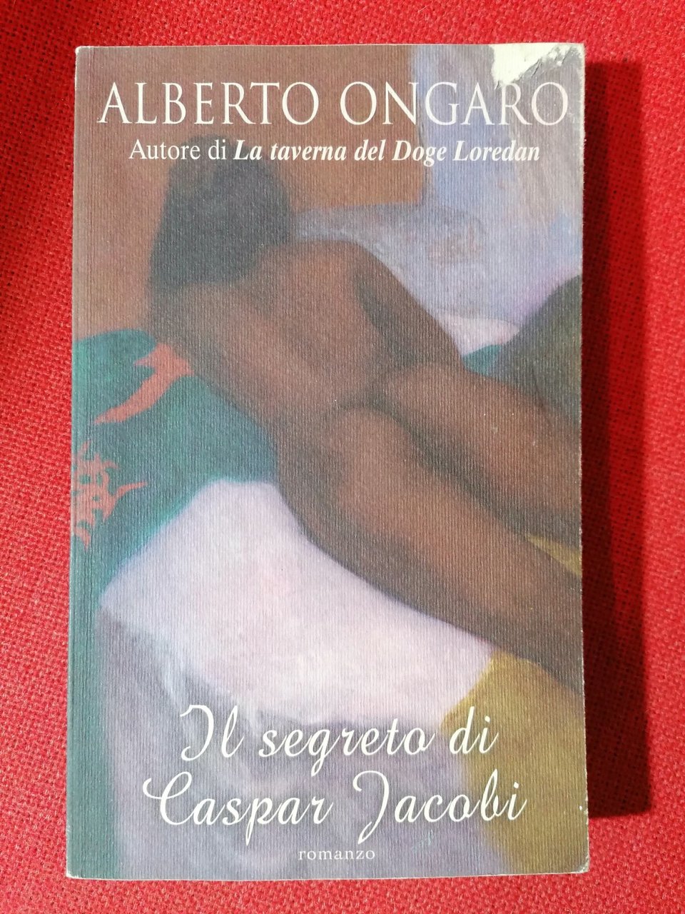 Il segreto di Caspar Jacobi - Libro Alberto Ongaro. 2005 …