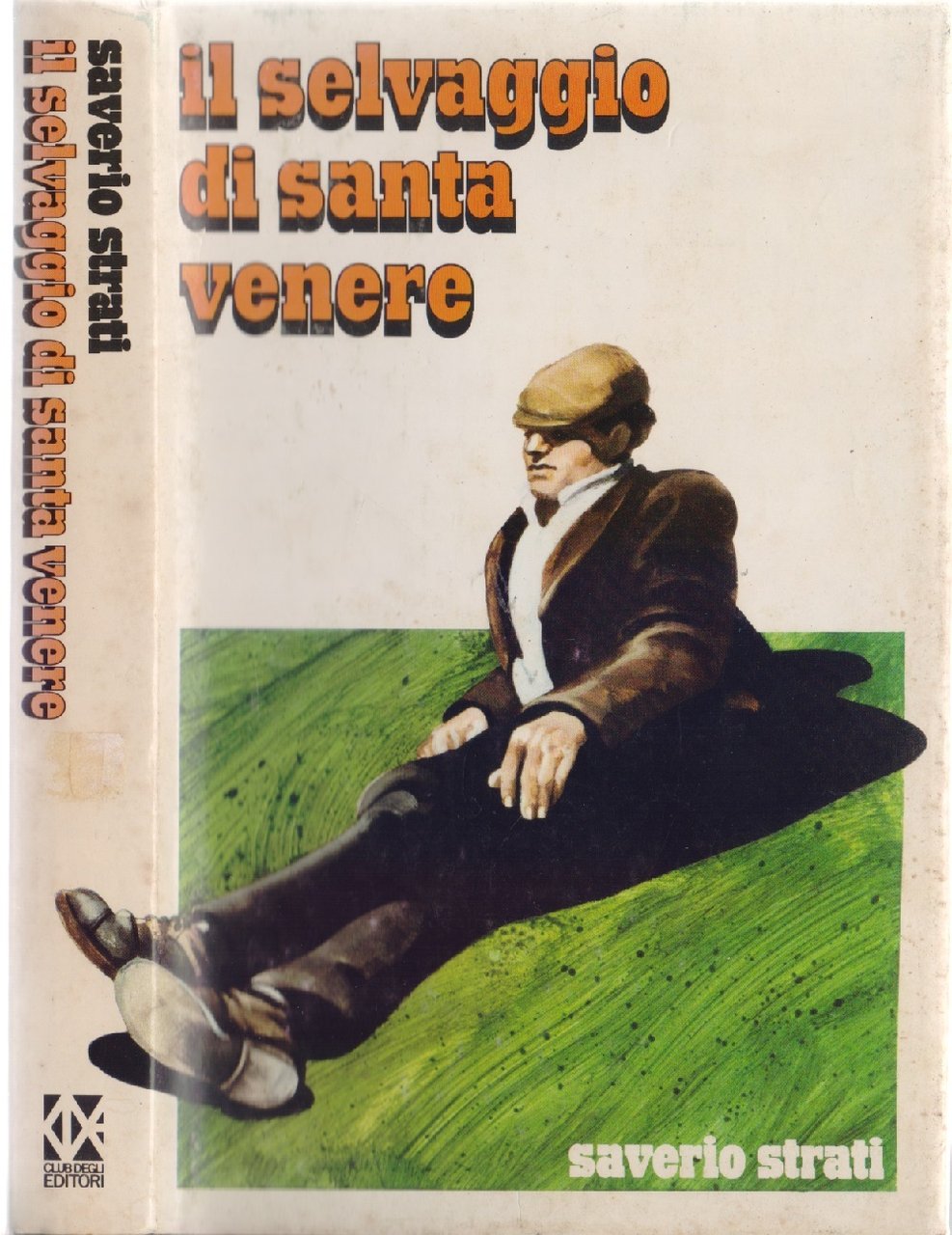 Il selvaggio di santa venere - Saverio Strati | Immagine principale