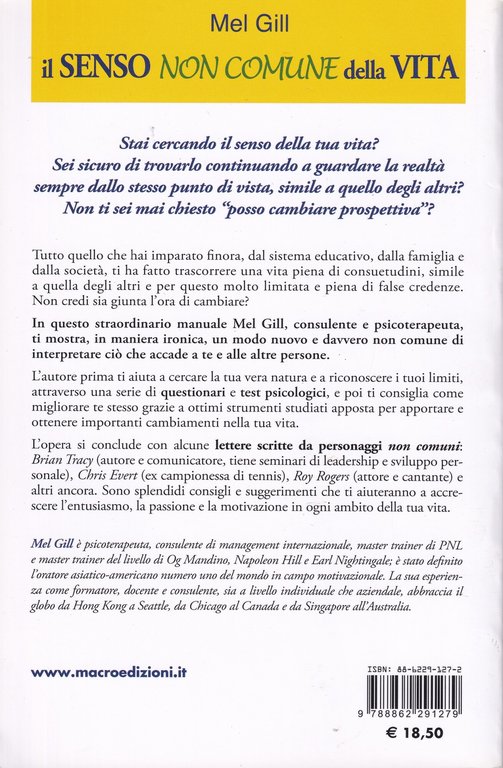 Il senso non comune della vita. Sei pronto a cambiare …