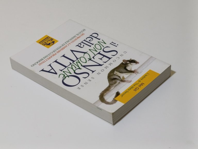 Il senso non comune della vita. Sei pronto a cambiare …