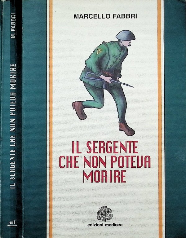 Il Sergente che non poteva morire Libro Marcello Fabbri Prima …