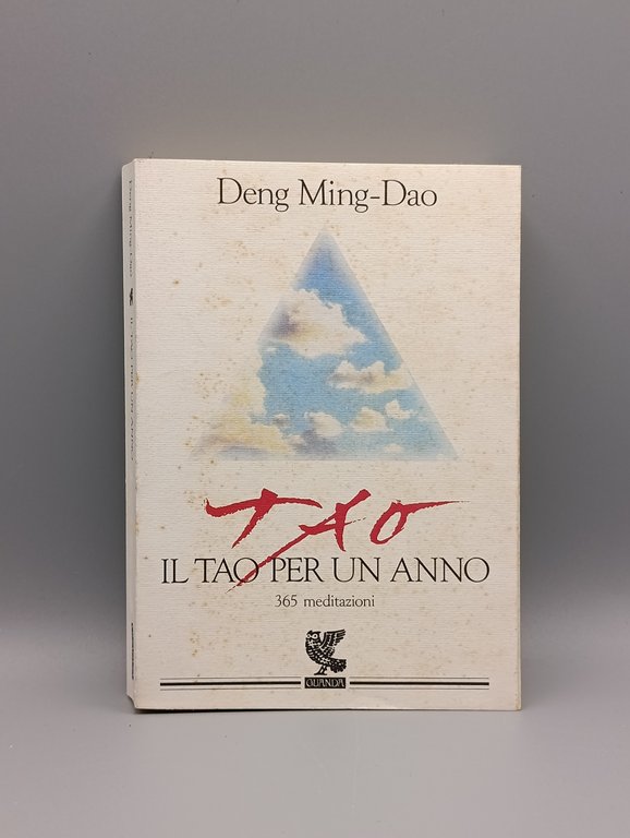 Il tao per un anno. 365 meditazioni