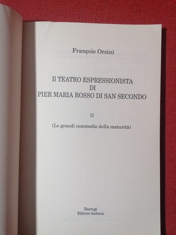 Il Teatro Espressionista di Pier Maria Rosso di San Secondo …