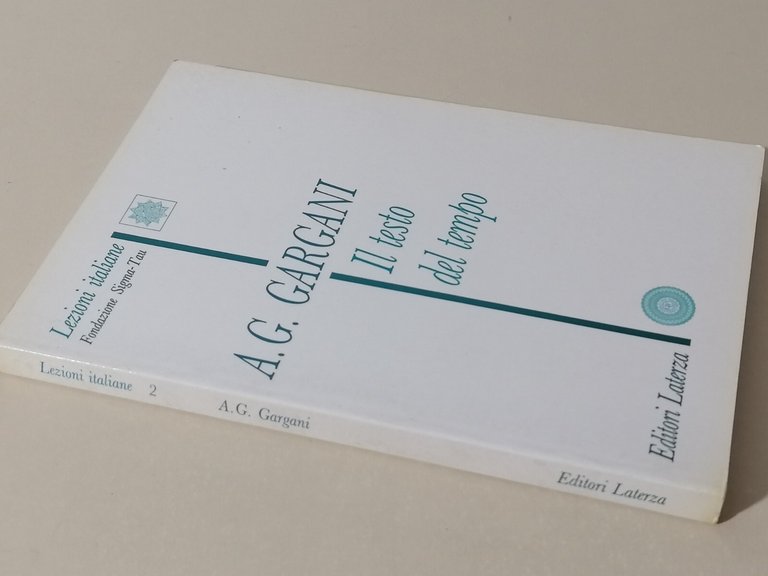 IL TESTO DEL TEMPO - Gargani, Lezioni Italiane Laterza Prima …