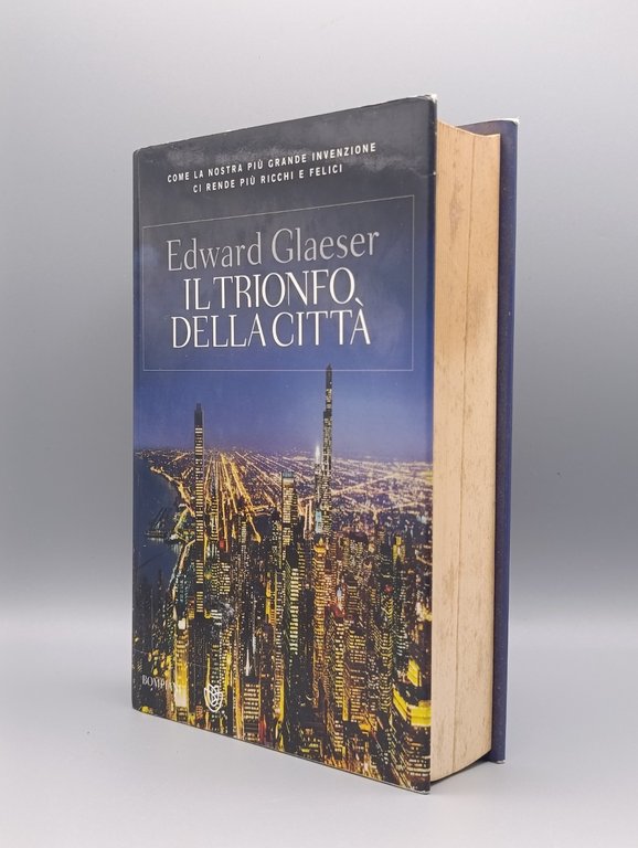 Il Trionfo Della Città - Libro Edward Glaeser, Prima Edizione …
