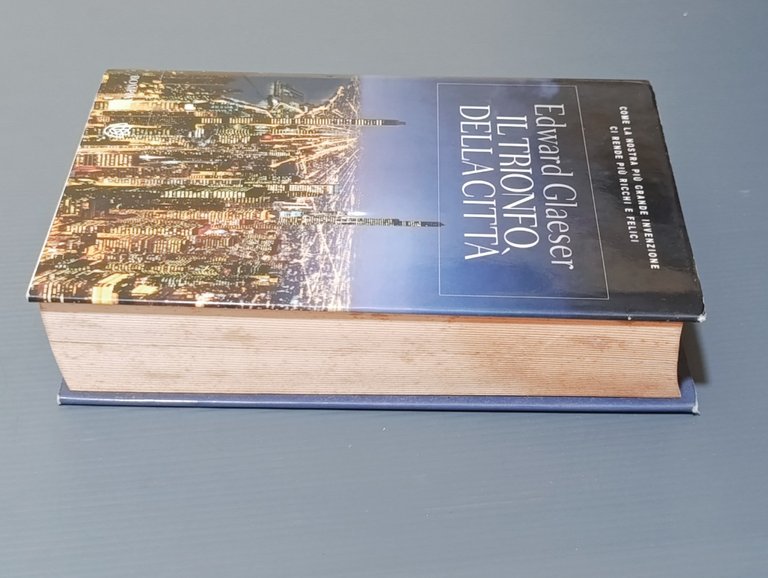 Il Trionfo Della Città - Libro Edward Glaeser, Prima Edizione …