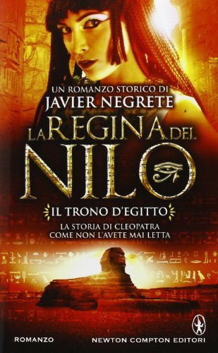 Il trono d'Egitto. La regina del Nilo - Javier Negrete | Immagine principale
