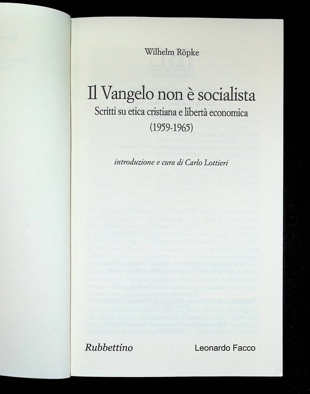 Il vangelo non è socialista. Scritti su etica cristiana e …