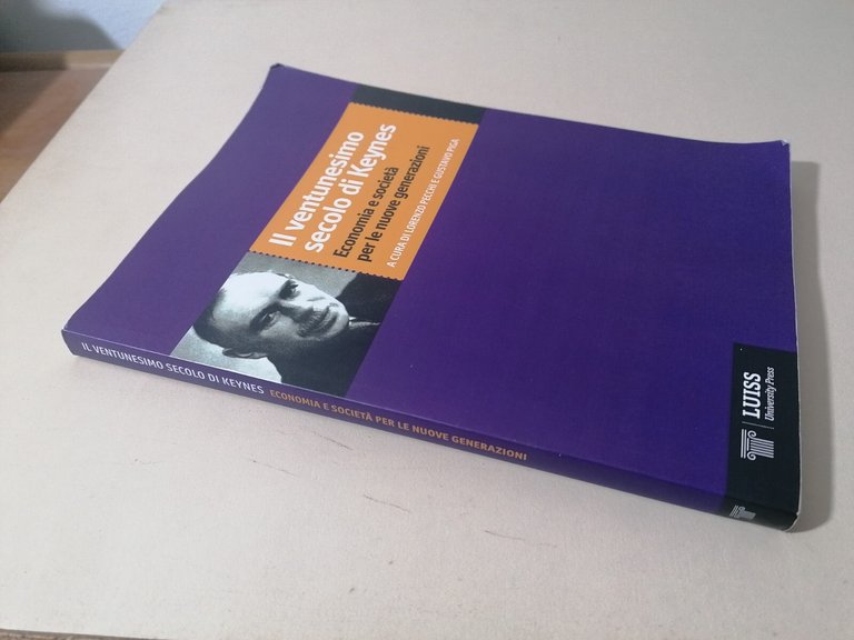 Il Ventunesimo Secolo Di Keynes Economia Società Pecchi Piga Libro …