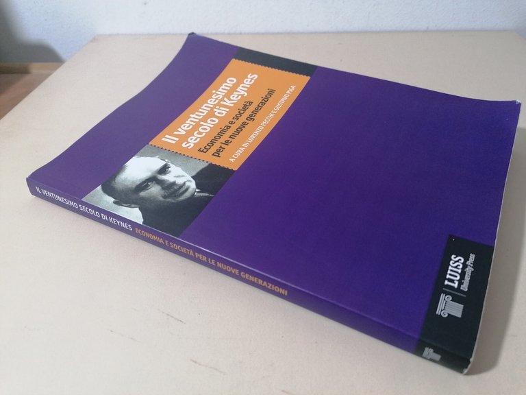 Il Ventunesimo Secolo Di Keynes Economia Società Pecchi Piga Libro …