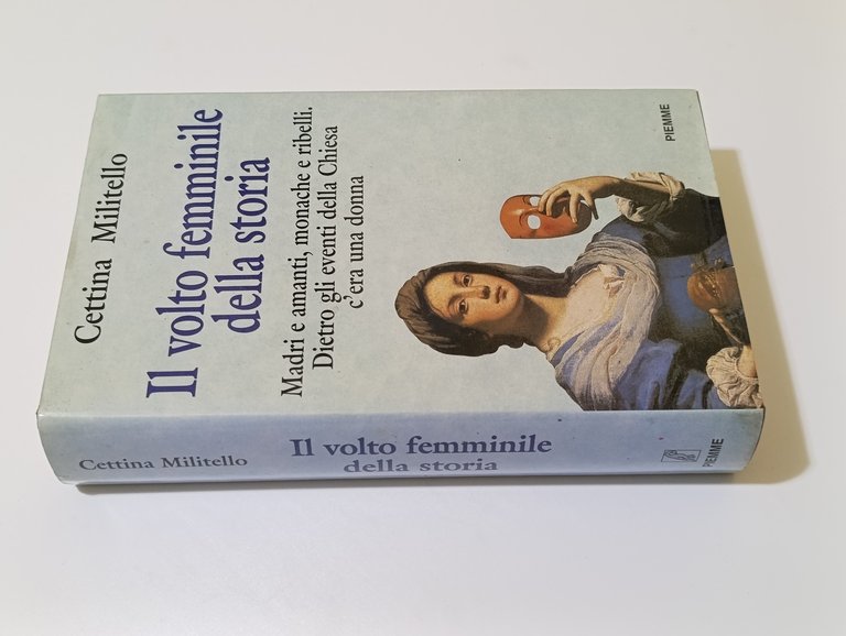 Il volto femminile della storia. Madri e amanti, monache e …