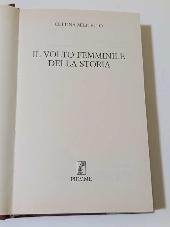 Il volto femminile della storia. Madri e amanti, monache e …
