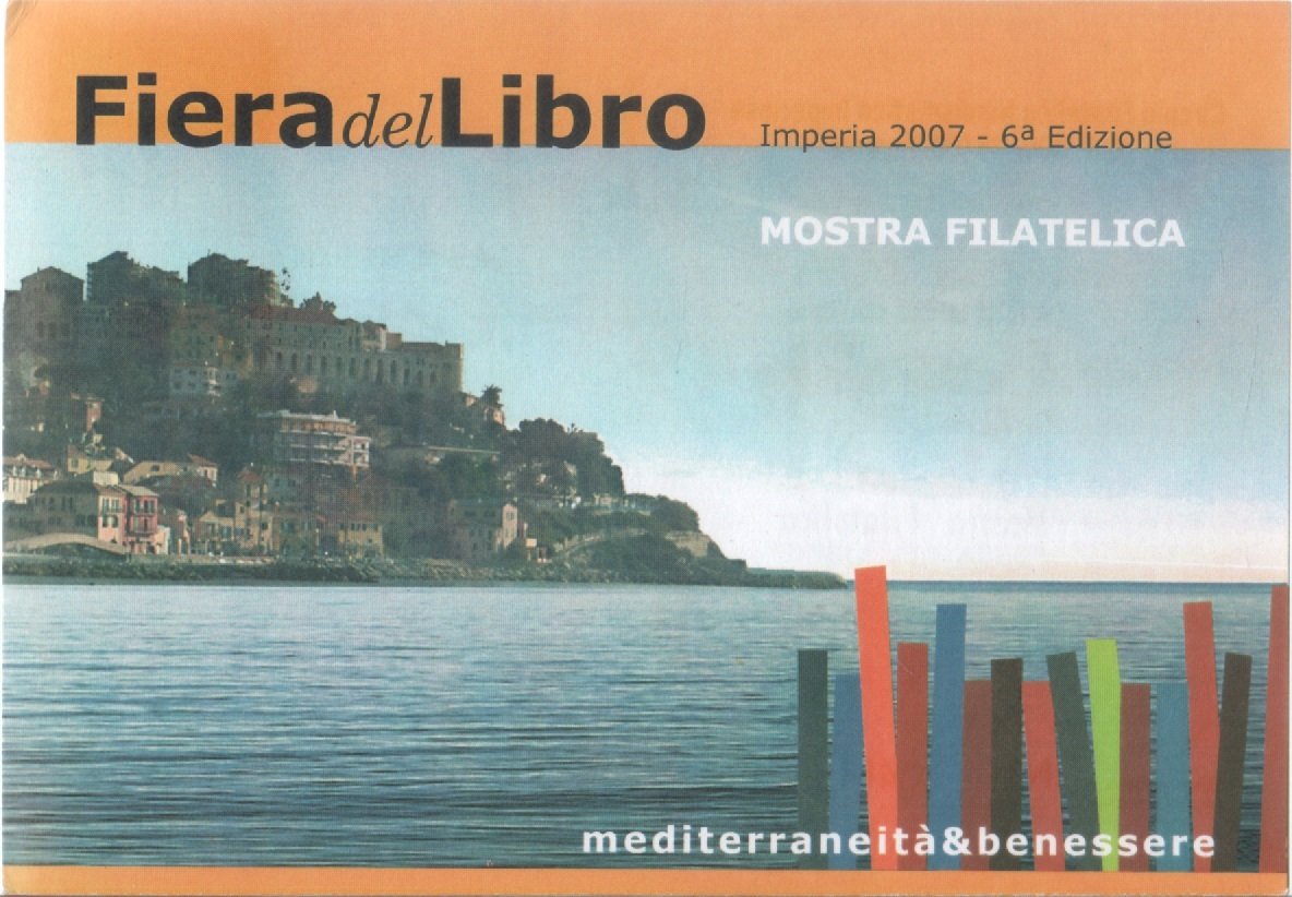 Imperia. 6a Fiera del Libro. Mostra filatelica. 2007. Numerata 461/500 | Immagine principale