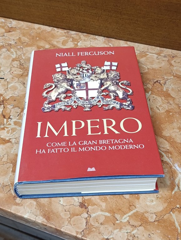 Impero. Come la Gran Bretagna ha fatto il mondo moderno | Immagine Gallery 6