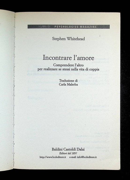 Incontrare l'Amore. Comprendere l'Altro per Realizzare se stessi nella Vita …