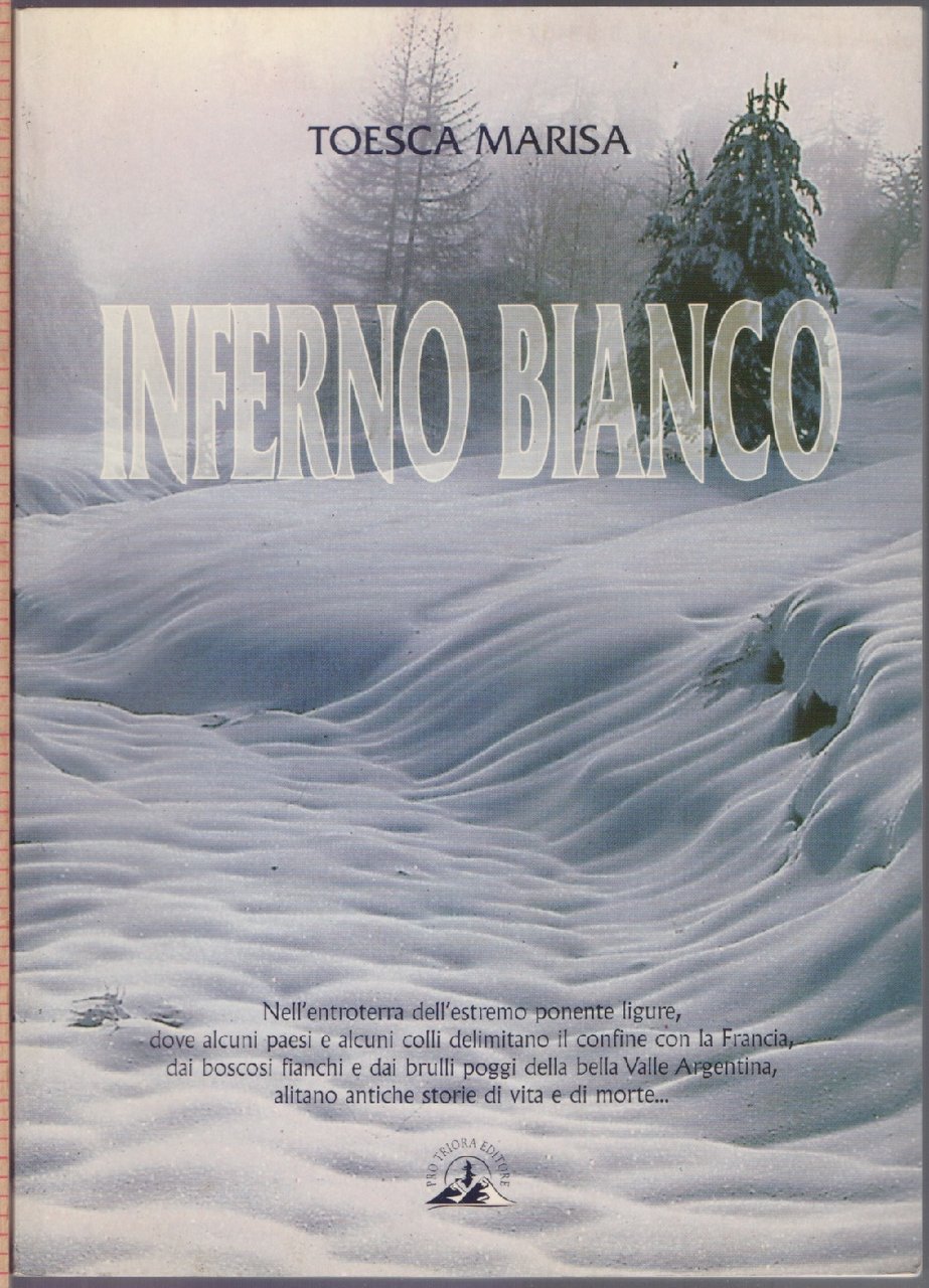 Inferno bianco - Toesca Marisa | Immagine principale
