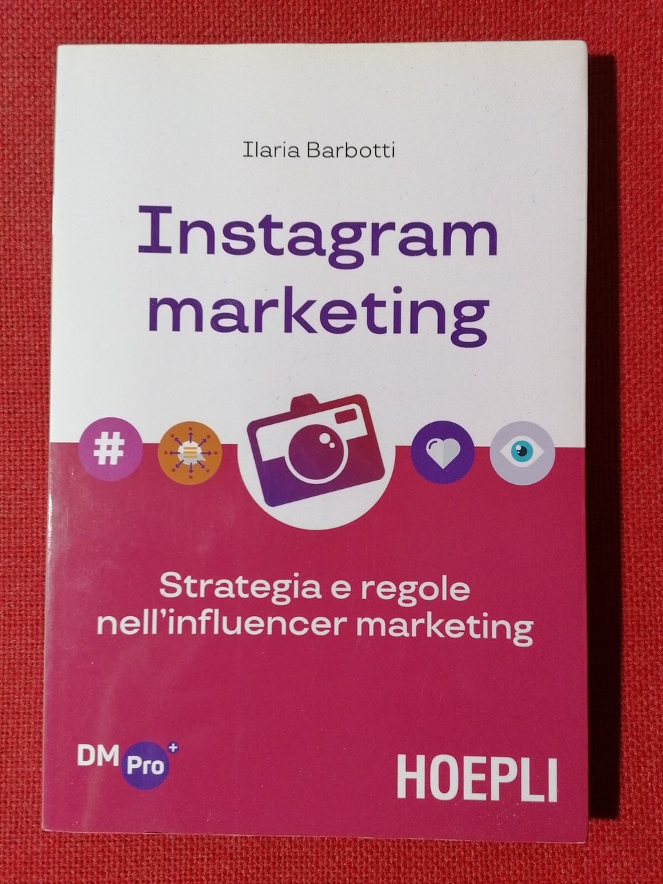 Instagram marketing. Strategia e regole nell'influencer marketing | Immagine principale