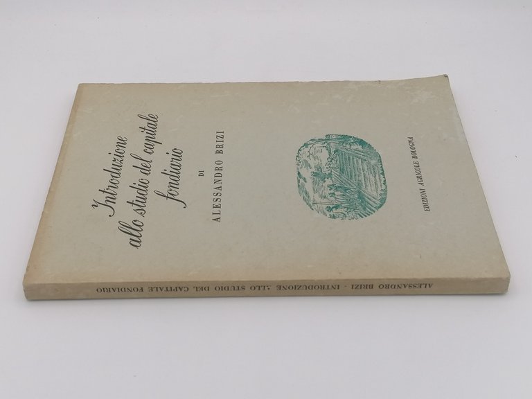 Introduzione Allo Studio Del Capitale Fondiario Libro Brizi Edagricole 1950