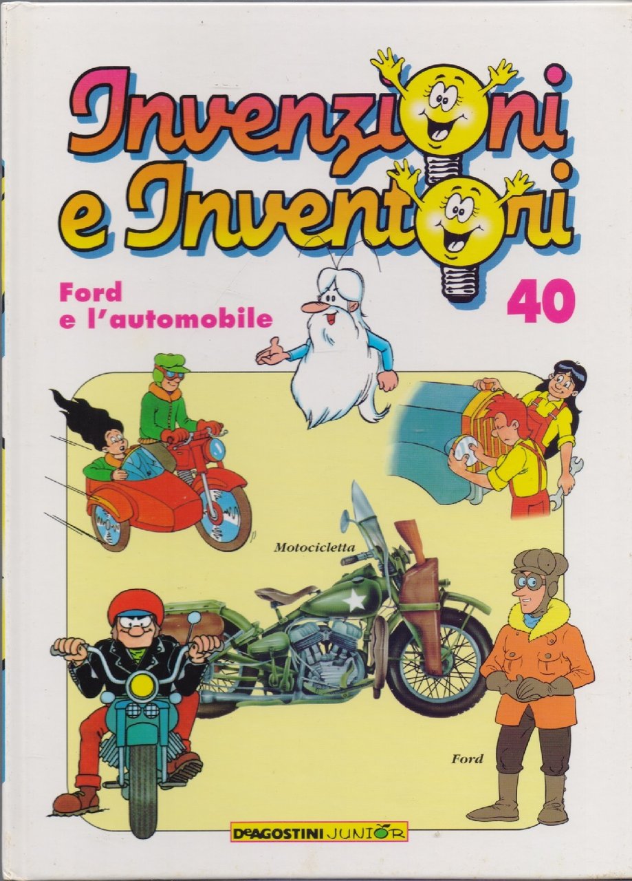 Invenzioni e inventori Vol. 40 Ford e l'automobile | Immagine principale