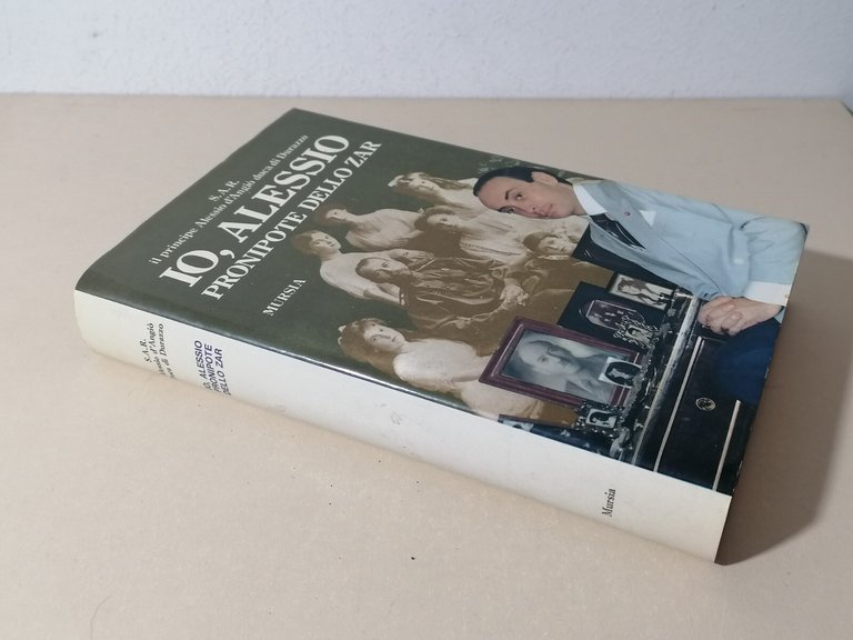 Io, Alessio Pronipote Dello Zar- Alessio D'Angiò Duca Durazzo