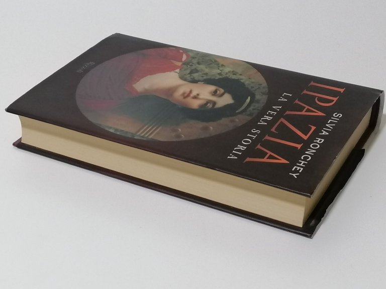Ipazia La Vera Storia Libro Silvia Ronchey Prima Edizione RIzzoli …