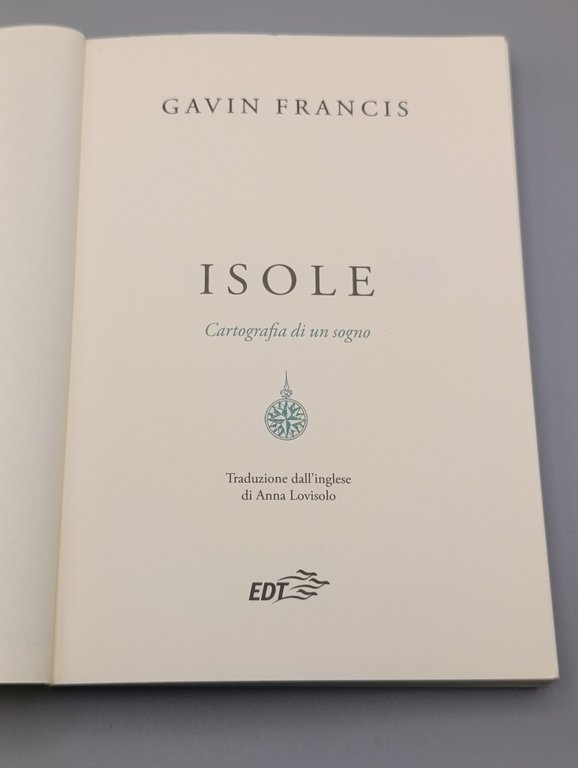 Isole. Cartografia di un sogno