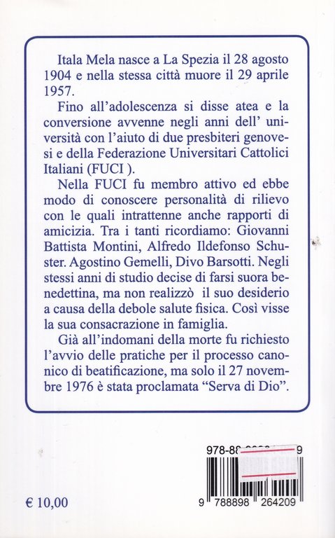 Itala Mela. Mistica e oblata benedettina (1904-1957)