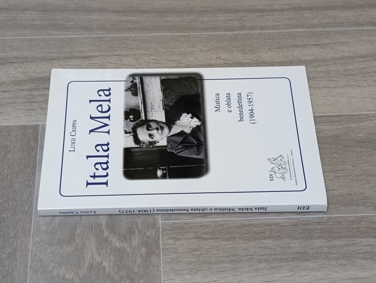 Itala Mela. Mistica e oblata benedettina (1904-1957)