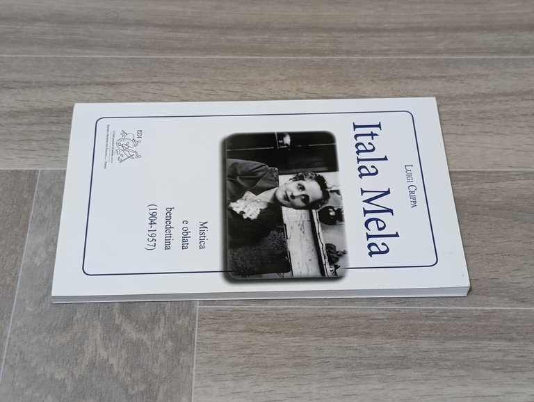Itala Mela. Mistica e oblata benedettina (1904-1957)