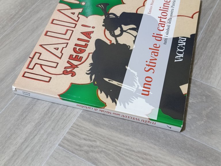 Italia! Sveglia! Uno stivale di cartoline. Tutti i simboli della …